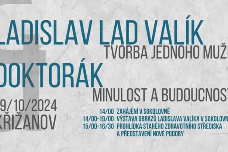 LADISLAV LAD VALÍK tvorba jednoho muže, DOKTORÁK minulost a budoucnost