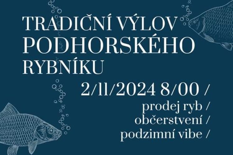 Tradiční výlov Podhorského rybníku