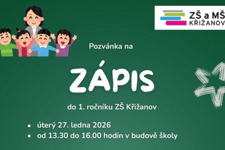 Zápis do 1. ročníku ZŠ Křižanov 2026
