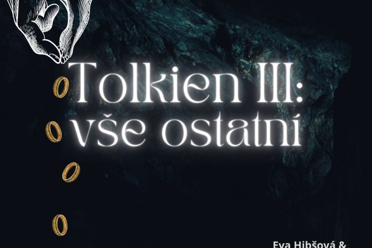 Tolkien III: vše ostatní